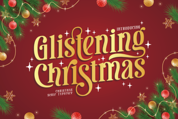 Glistening Christmas: A Festive Serif Display Font for Digital Design