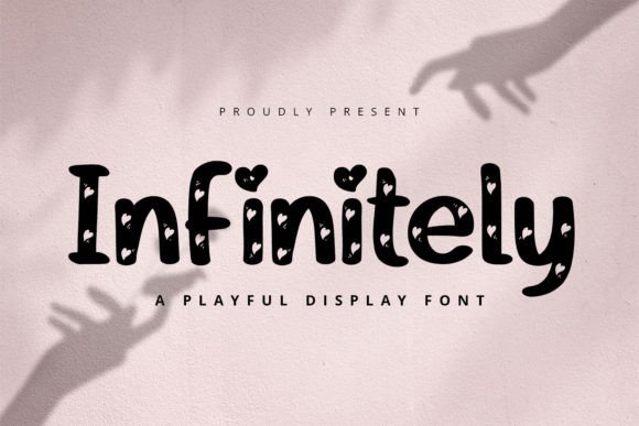 Infinitely: A Playful Display Font for Digital Charm