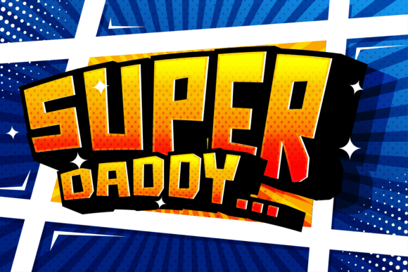 Super Daddy: A Playful Display Font for Digital Branding