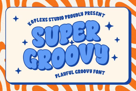 Super Groovy: A Playful Retro Display Font for Handmade Brands